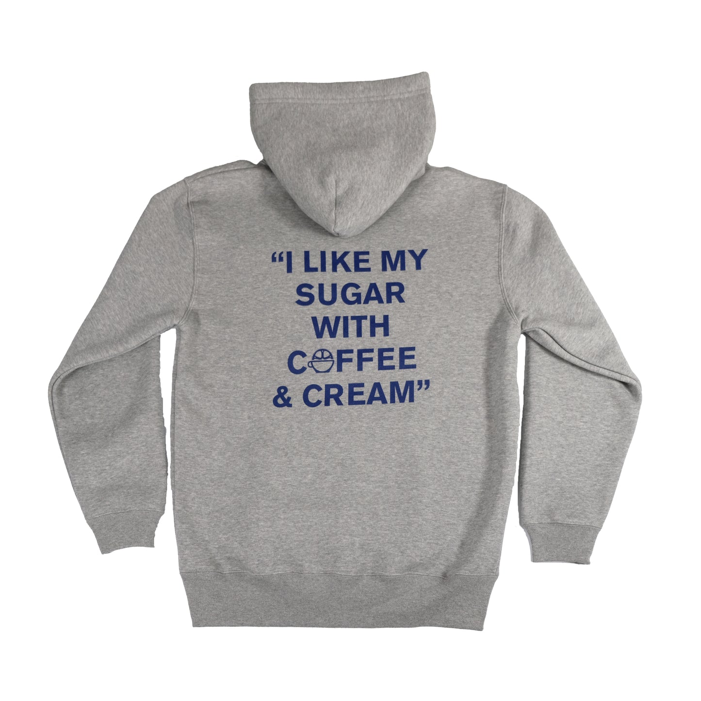 "I LIKE MY SUGAR" Hoodie