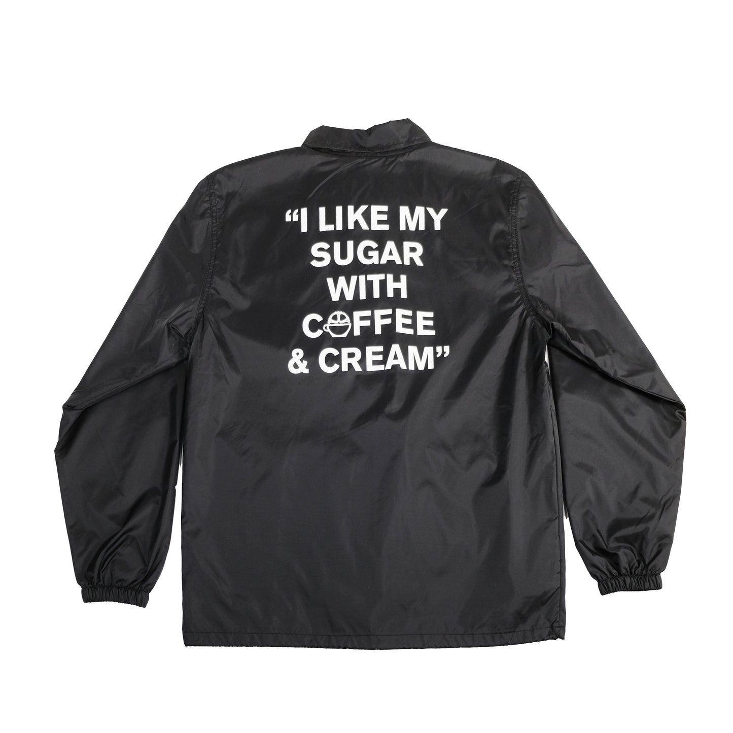 "I LIKE MY SUGAR" Coach Jacket